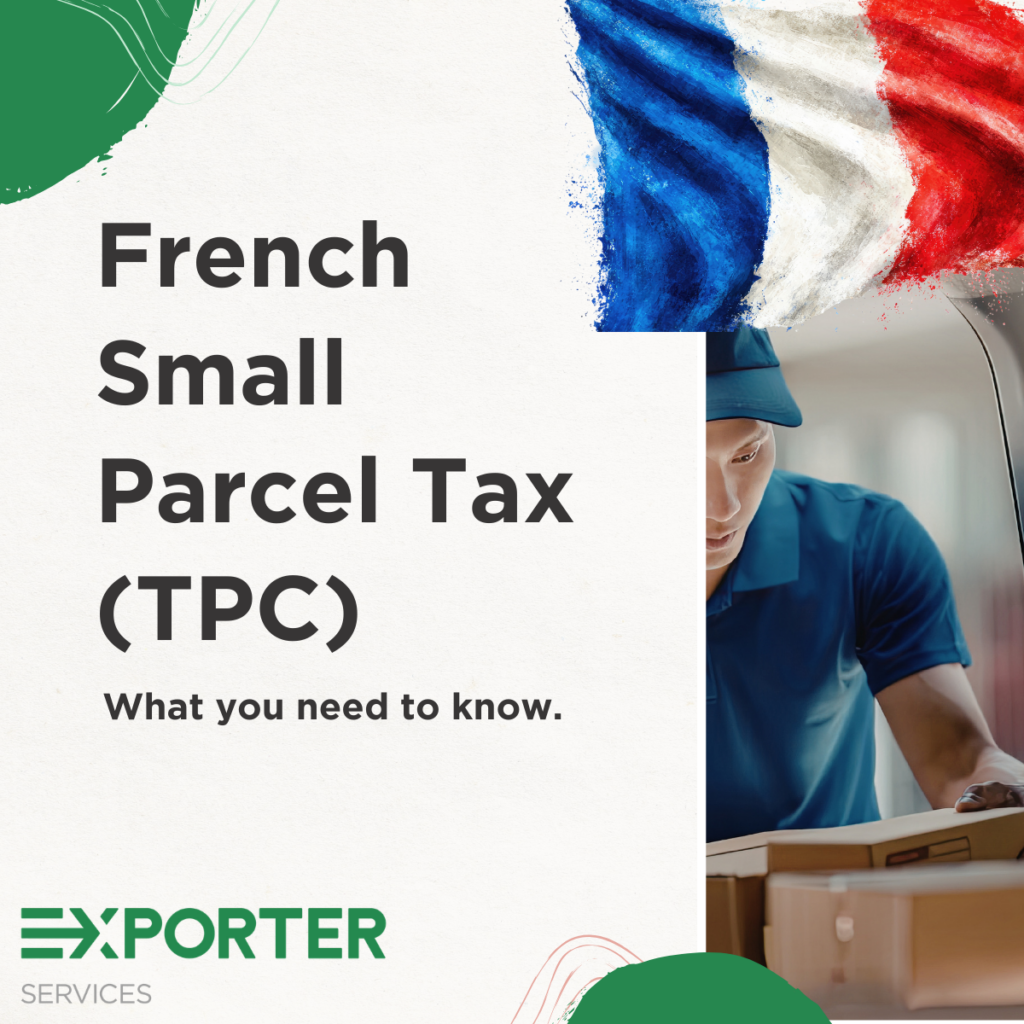 Graphic titled “French Small Parcel Tax (TPC): What you need to know” with a French flag illustration, a courier handling parcels, and Exporter Services branding.